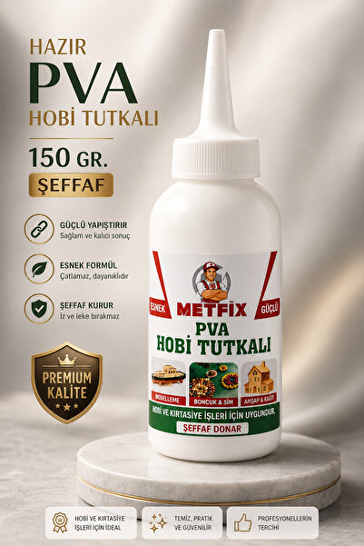 METFİX PVA HOBİ TUTKALI 150 GR. ŞEFFAF DONAR