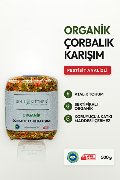 Soul Kitchen Organik Ürünler Organik Çorbalık Tahıl Karışımı Katkısız 500 g