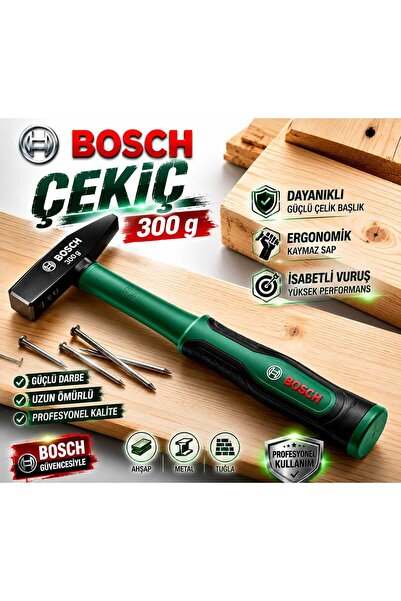 Bosch 300 g Profesyonel ÇEKİÇ Dayanıklı ve Ergonomik Tasarım