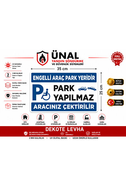 ünalgrup Engelli Araç Park Yeridir 25x35 cm Dekota Levha UV Baskı Kolay Monta...