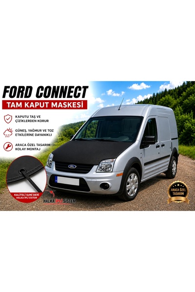 mutlu oto aksesuar Ford Connect (02-15) Tam Kaput Maskesi