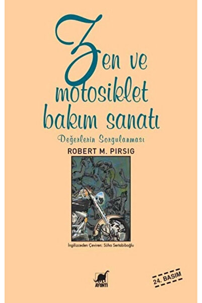 Ayrıntı Yayınları Zen ve Motosiklet Bakım Sanatı Değerlerin Sorgulanması