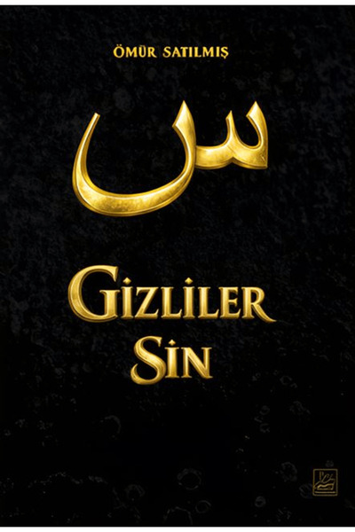 Yazardan Direkt Yayınevi Gizliler Sin / Ömür Satılmış / / 9786256718494