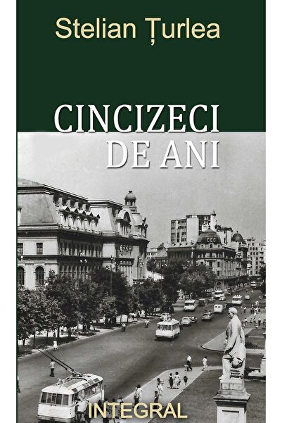 Editura Integral Cincizeci de ani, Stelian Turlea