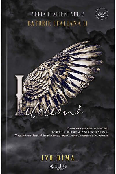 Elire Books Seria Italieni Vol.2, Datorie Italiană Partea II, Ivo Dima