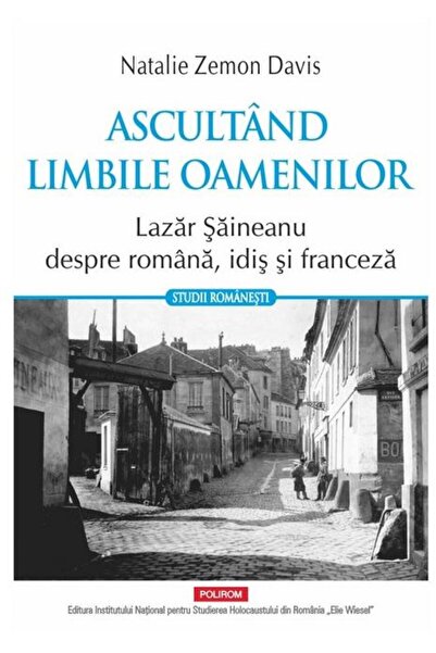 Editura Polirom Listening to people's languages. Lazar Saineanu about