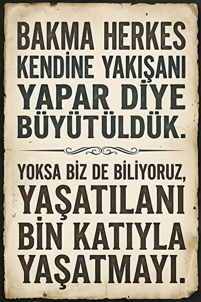 Hayal Poster bakma herkes kendine yakışanı Retro Ahşap Poster 20x30