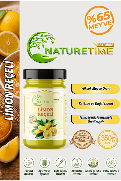 Naturetime Premium Limon Reçeli Geleneksel Üretim Katkısız Koruyucusuz Doğal ...