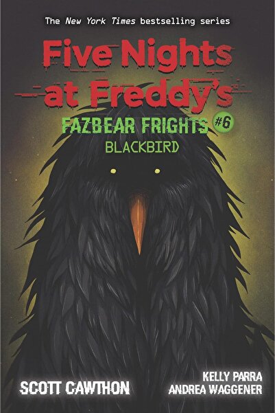 Scholastic Fazbear Frights #6: Blackbird