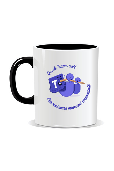 Mug Mania Cana personalizata cu mesaje pentru corporatisti, Quick Teams call, cea mai mare minciuna corporatista, 330ml, Interior negru