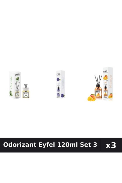 Eyfel Set 3 Odorizant Camera Betisoare 120ml - Lacramioare, Zambile, Mango