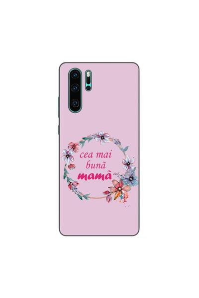 OEM Husa compatibila cu Huawei P30 Pro Silicon Gel Tpu Model Cea Mai Buna Mama
