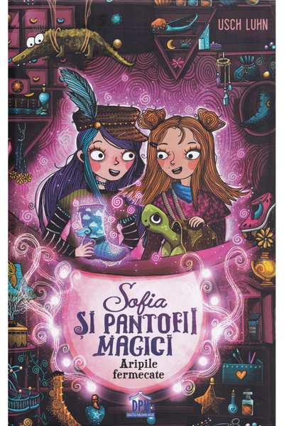 Editura DPH Sofia and the Magic Shoes - The Enchanted Wings, Usch Luhn - DPH ...
