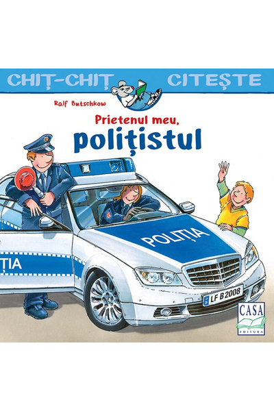 Editura Casa My Friend, the Policeman, Ralf Butschkow - Casa Publishing House