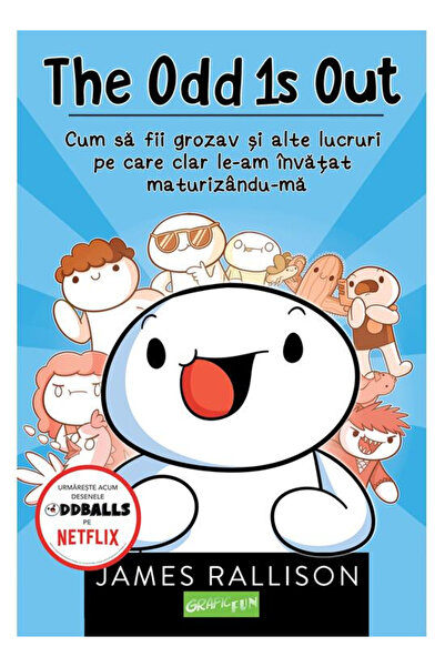 Editura Art The Odd 1S Out: How to Be Awesome and Other Things I Clearly Lear...
