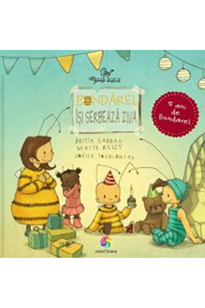 Editura Corint Bondarel Isi Serbeaza Ziua, Britta Sabbag/Maite Kelly - Corint...
