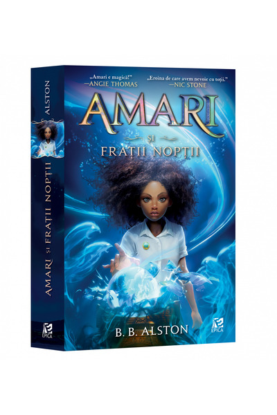 Editura Epica Amari and the Night Brothers, B. B. Alston - Epica Publishing H...