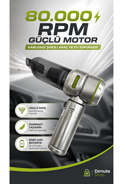 Dimute Shop HL-121 80000 RPM Kablosuz Araç ve Ev Süpürgesi 4'ü 1 Arada Şarjlı