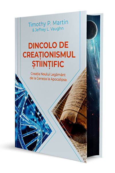 Editura Scriptum Dincolo de creationismul stiintific - Timothy P. Martin & Je...