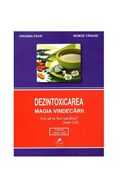 Favisan Detoxifiere - Magia Vindecării, Favisan, Dr. Virginia Faur, 222 de pa...