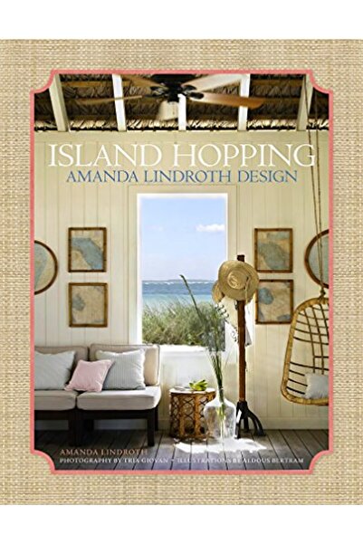 Vendome Press Island Hopping: Amanda Lindroth Design