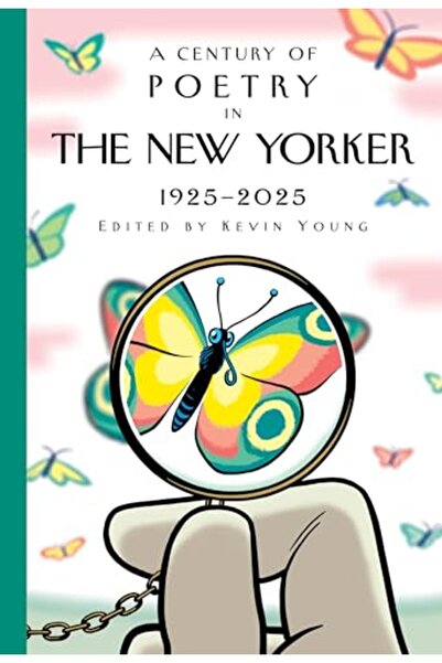Knopf Doubleday Publishing Group A Century Of Poetry In The New Yorker