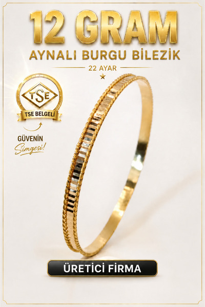Aks Gold 22 Ayar TSE Belgeli (12 GRAM) Aynalı Burgu Ajda Bilezik Gold Altın B...