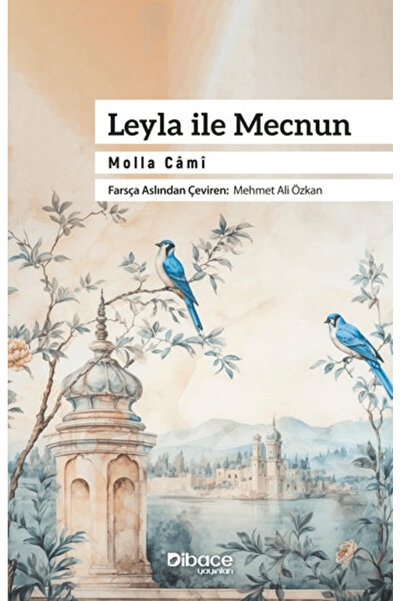 Dibace Yayınları Leyla ile Mecnun / Molla Cami / / 9786258808018