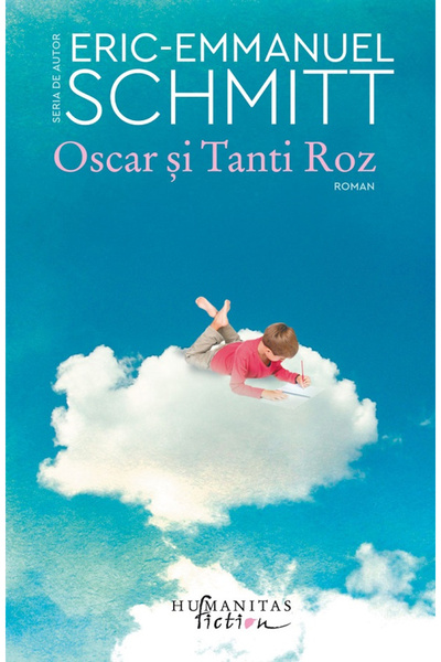 Editura Humanitas Fiction Oscar and the Lady in Pink, Eric-Emmanuel Schmitt -...