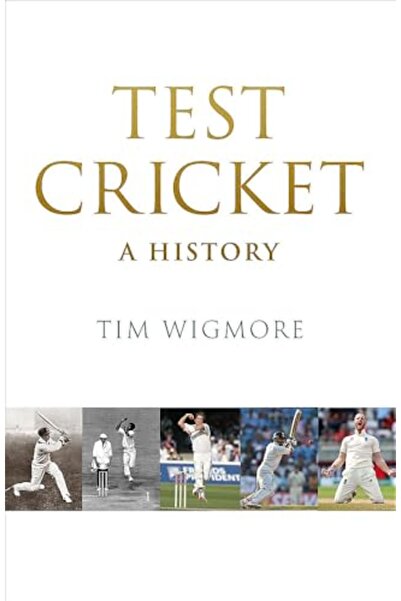 Hachette Test Cricket A History