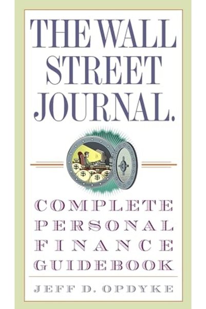 Three Rivers Press The Wall Street Journal Complete Personal Finance Guideboo...