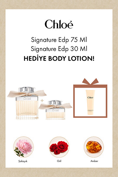 CHLOE Signature - Kadın Parfüm Seti (EDP 75 ML + EDP 30 ML + Vücut Losyonu 50...