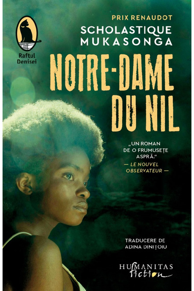 Editura Humanitas Fiction Our Lady of the Nile, Scholastique Mukasonga - Huma...