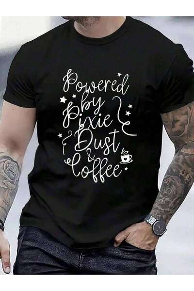 9TAY تي شيرت من القطن بنسبة 100% مطبوع عليه "Powered By Pixie Dust And Coffee...