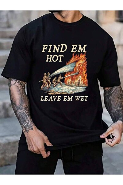 799 100% Cotton Retro Find Hot Leave Em Wet - Funny Firefighter Firemen Men's...