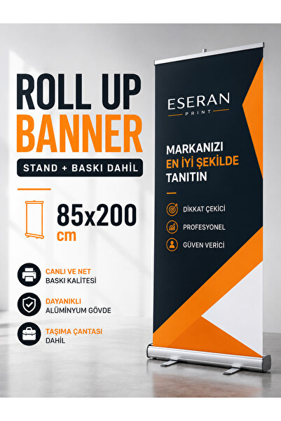 Eseran Print Roll Up Banner 85x200 cm | Baskı Dahil | Alüminyum Reklam Standı