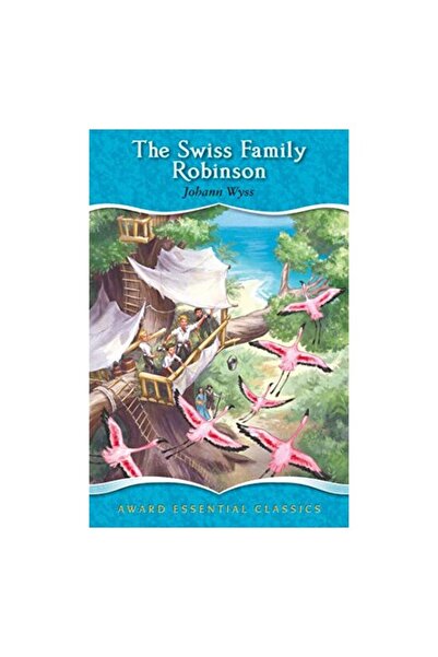 Generic (Unbranded) The Swiss Family Robinson, For age 8+, (Award Essential C...