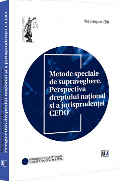 Universul Juridic Metode speciale de supraveghere. Perspectiva dreptului nati...