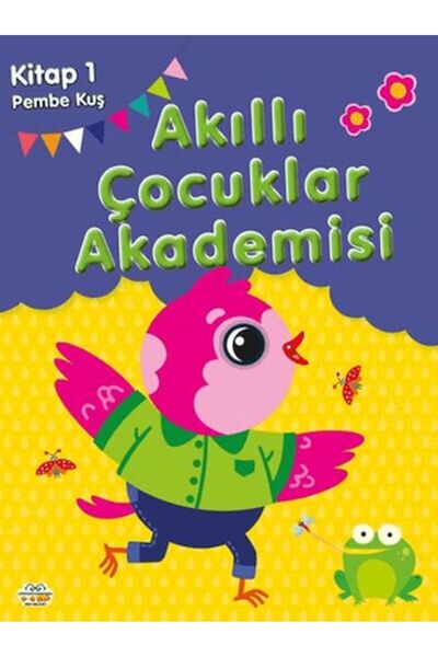 0-6 Yaş Yayınları Pink Bird Smart Kids Academy