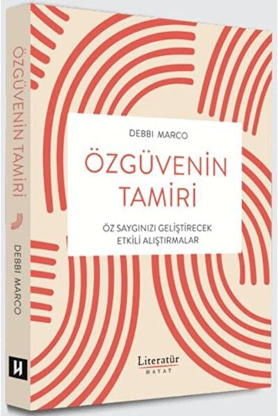 Literatür Hayat The Repair of Self-Esteem