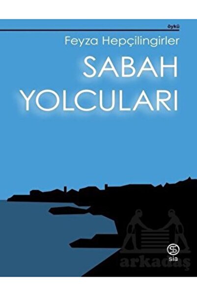 Sia Kitap Sabah Yolcuları