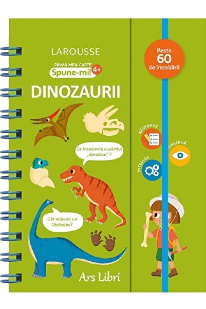 ARS LIBRI Prima mea carte. Spune-mi: Dinozaurii
