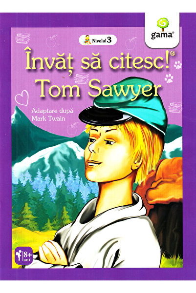 Gama Invat sa citesc! Tom Sawyer. Adaptare dupa Mark Twain