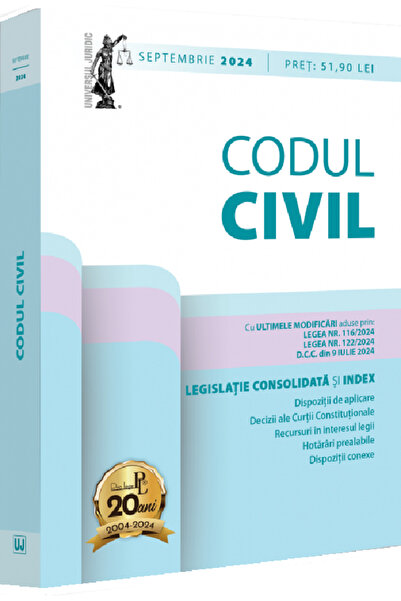 Universul Juridic Codul civil. Legislatie consolidata si Index Septembrie 202...