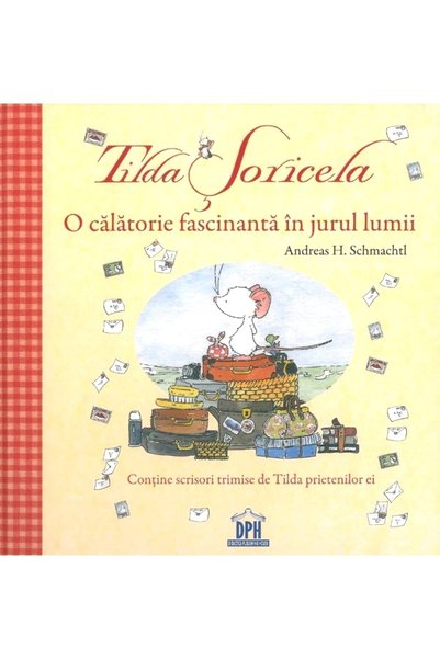 Didactica Publishing House Tilda Soricela. O calatorie fascinanta in jurul lu...