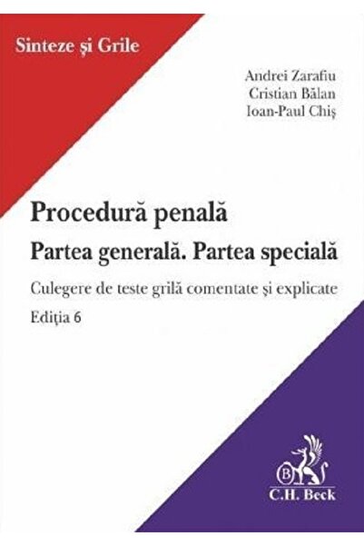 C.H. Beck Procedura penala. Partea generala. Partea speciala Ed.6 - Andrei Za...