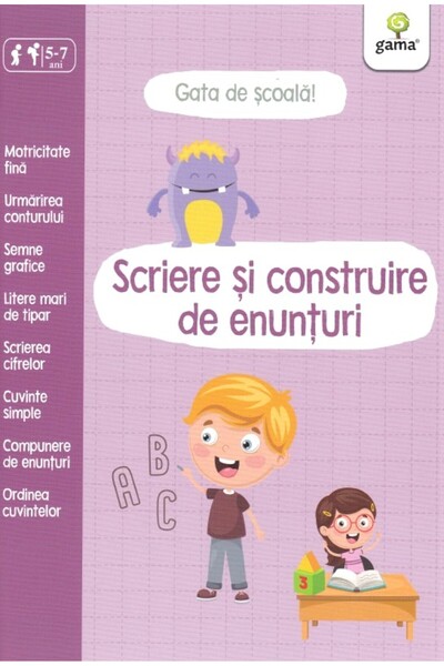Gama Gata de scoala! Scriere si construire de enunturi