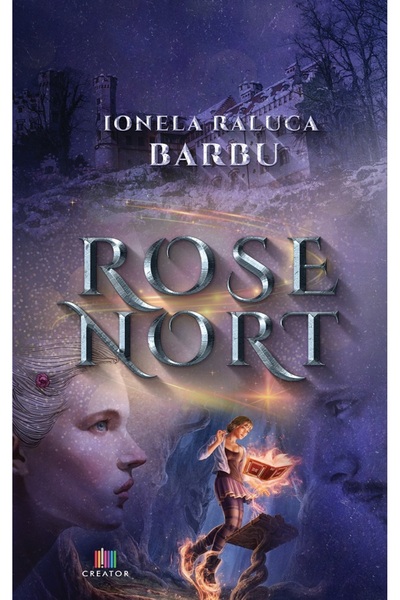 Editura Creator Rose Nort - Ionela Raluca Barbu