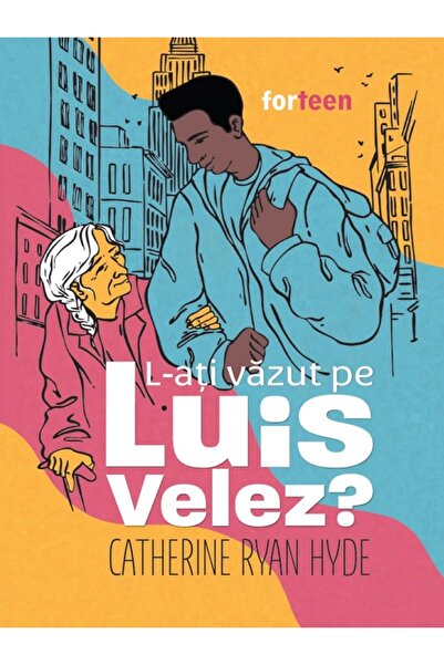 Booklet L-ati vazut pe Luis Velez? - Catherine Ryan Hyde