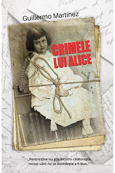 Rao Crimele lui Alice - Guillermo Martinez